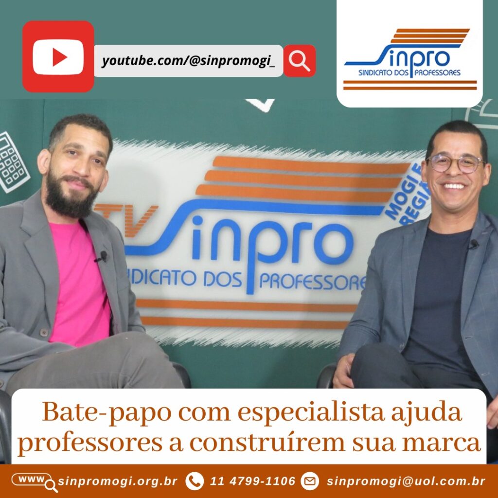 Bate-papo com especialista ajuda professores a construírem sua marca |  Sindicato dos Professores de Mogi das Cruzes e Região